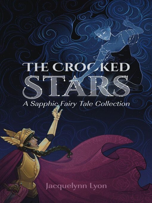 Title details for The Crooked Stars by Jacquelynn Lyon - Available